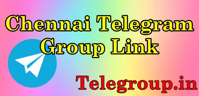 Chennai Telegram Group Link