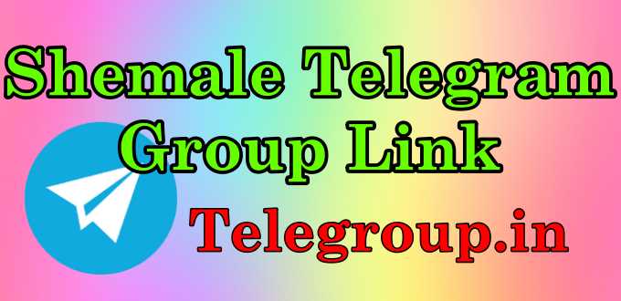 Shemale Telegram Group Link