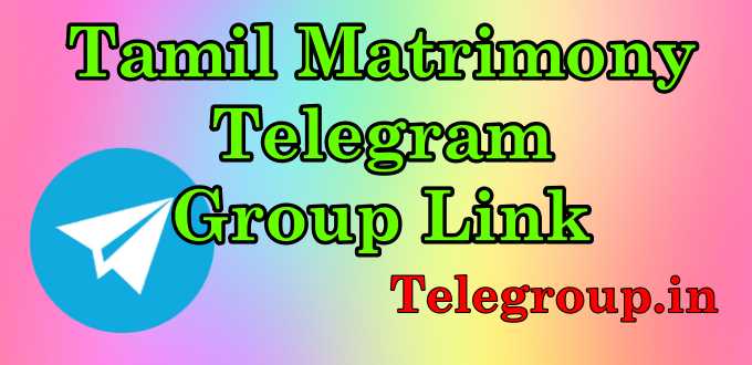 Tamil Matrimony Telegram Group Link
