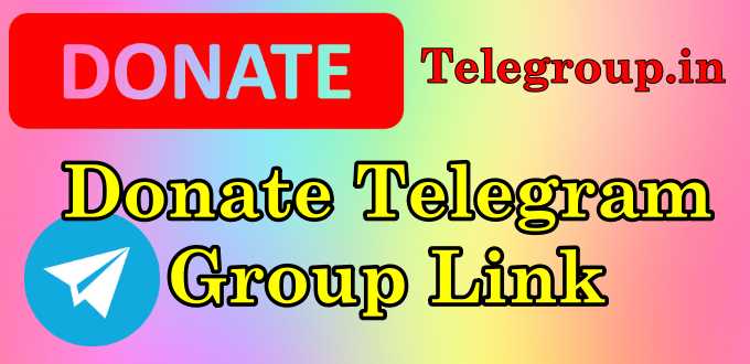 Donate Telegram Group Link