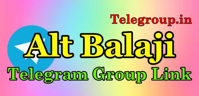 Alt Balaji Telegram Group Link